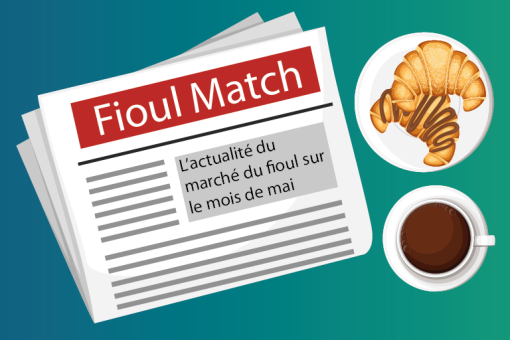 Mai 2019 notre récapitulatif de l'actualité du fioul