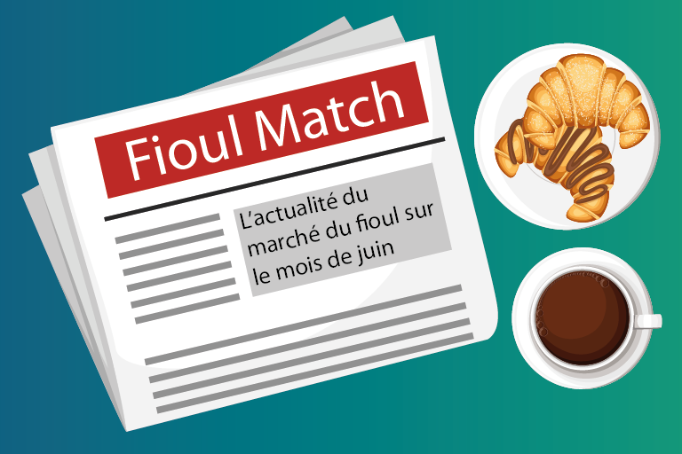 Juin 2019 notre récapitulatif de l'actualité du fioul